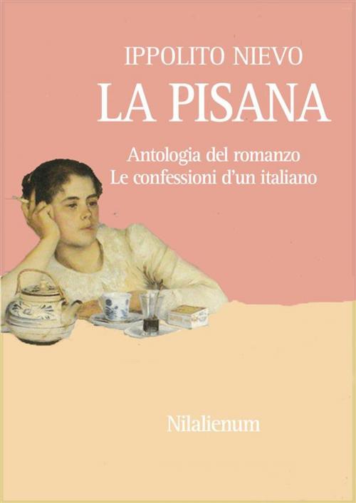Cover of the book La Pisana by Ippolito Nievo, Nilalienum Edizioni