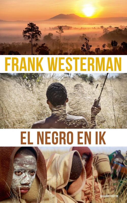 Cover of the book El Negro en ik by Frank Westerman, Singel Uitgeverijen