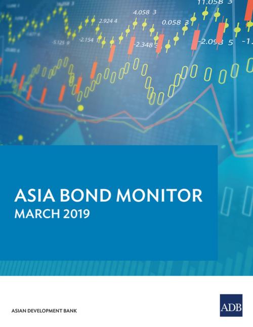 Cover of the book Asia Bond Monitor March 2019 by Asian Development Bank, Asian Development Bank