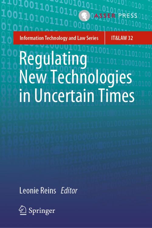 Cover of the book Regulating New Technologies in Uncertain Times by , T.M.C. Asser Press
