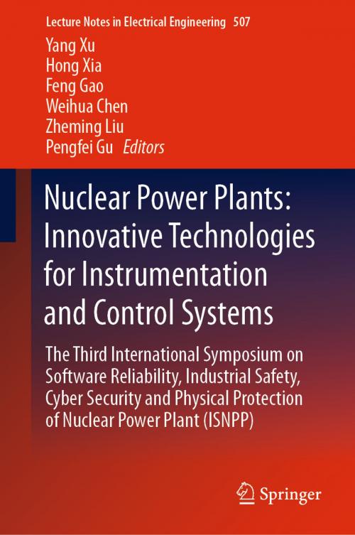 Cover of the book Nuclear Power Plants: Innovative Technologies for Instrumentation and Control Systems by , Springer Singapore