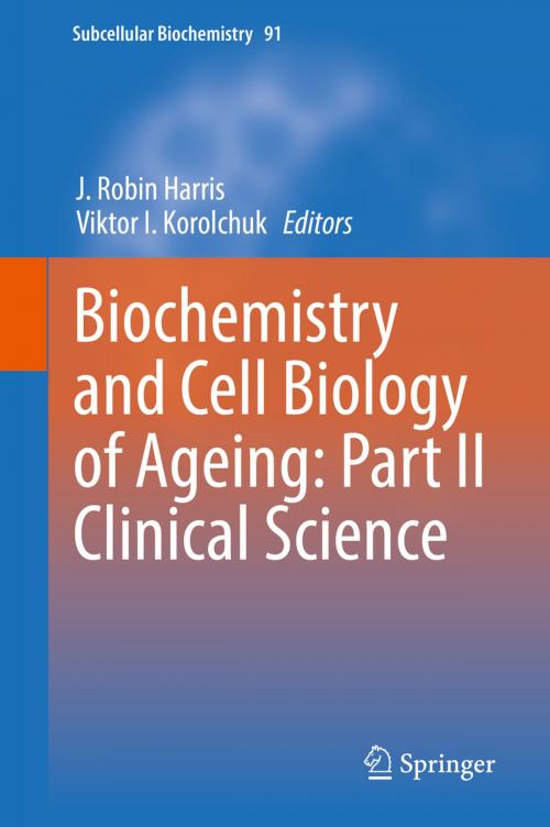 Cover of the book Biochemistry and Cell Biology of Ageing: Part II Clinical Science by , Springer Singapore