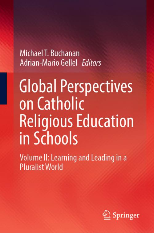 Cover of the book Global Perspectives on Catholic Religious Education in Schools by , Springer Singapore