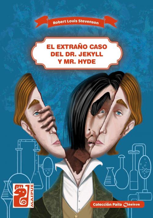 Cover of the book El extraño caso del Dr. Jekyll y Mr. Hyde by Robert Louis  Stevenson, Editorial Maipue