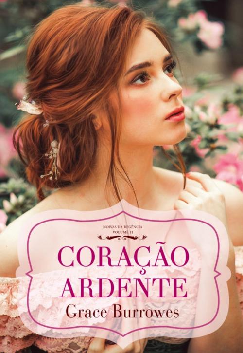 Cover of the book Coração Ardente by Grace Burrowes, QUINTA ESSÊNCIA