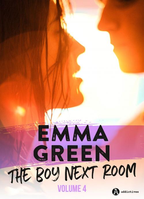 Cover of the book The Boy Next Room, vol. 4 by Emma Green, Editions addictives