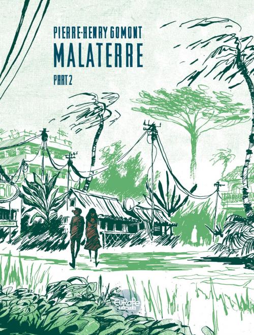 Cover of the book Malaterre Malaterre: Part 2 by Gomont Pierre-Henry, Europe Comics
