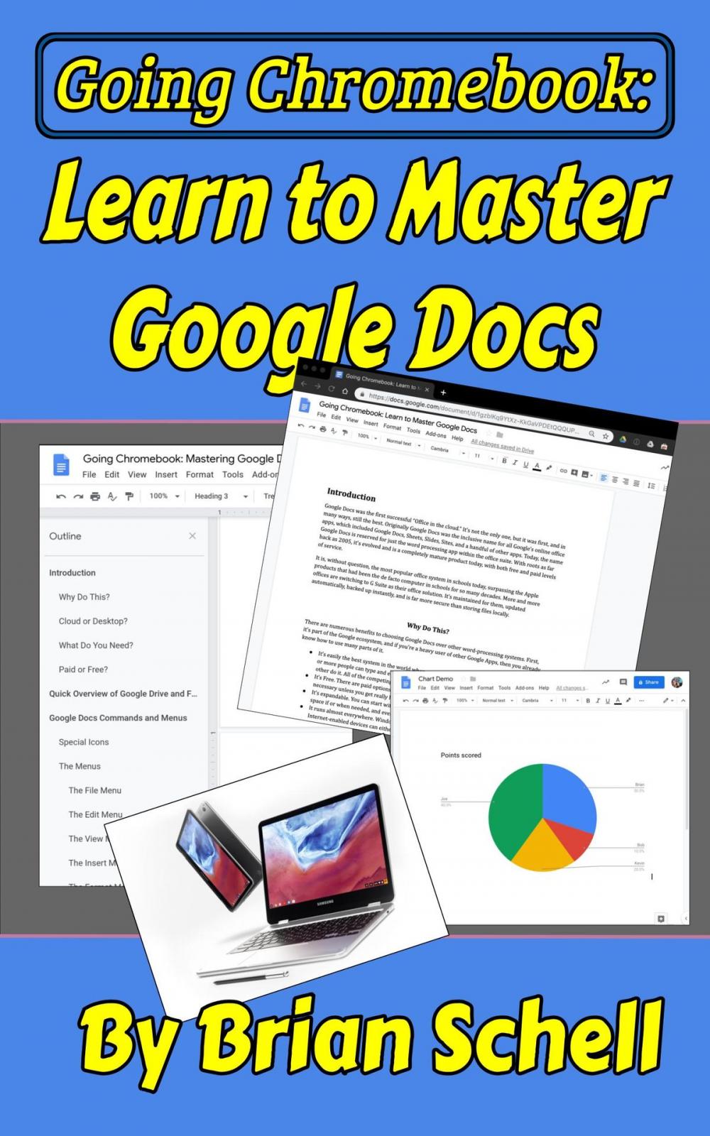 Big bigCover of Going Chromebook: Learn to Master Google Docs