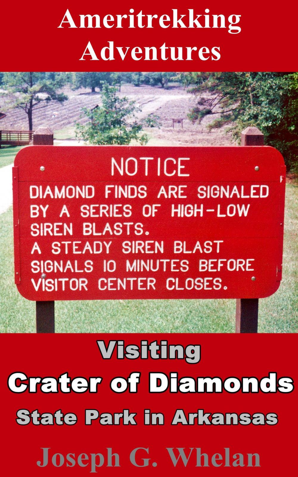Big bigCover of Ameritrekking Adventures: Visiting Crater of Diamonds State Park in Arkansas