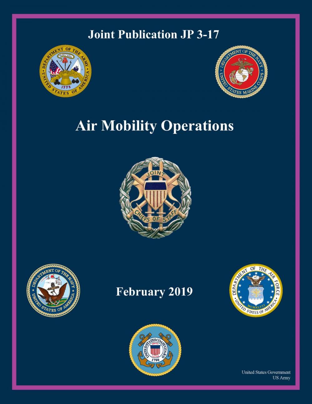 Big bigCover of Joint Publication JP 3-17 Air Mobility Operations February 2019