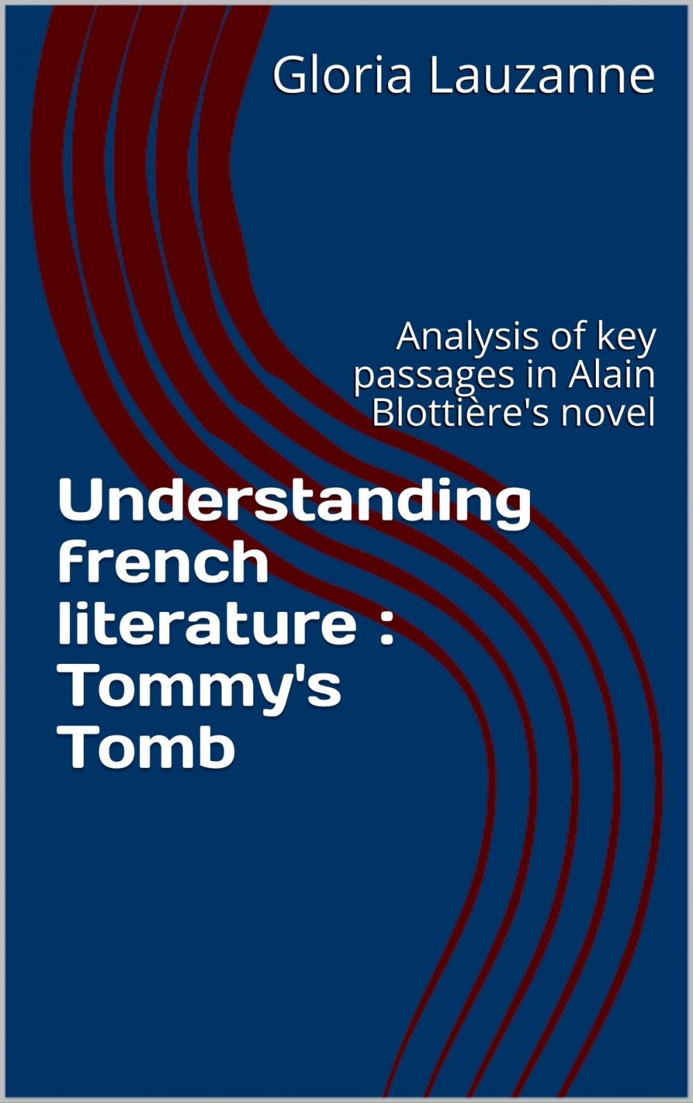 Big bigCover of Understanding french literature : Tommy's Tomb