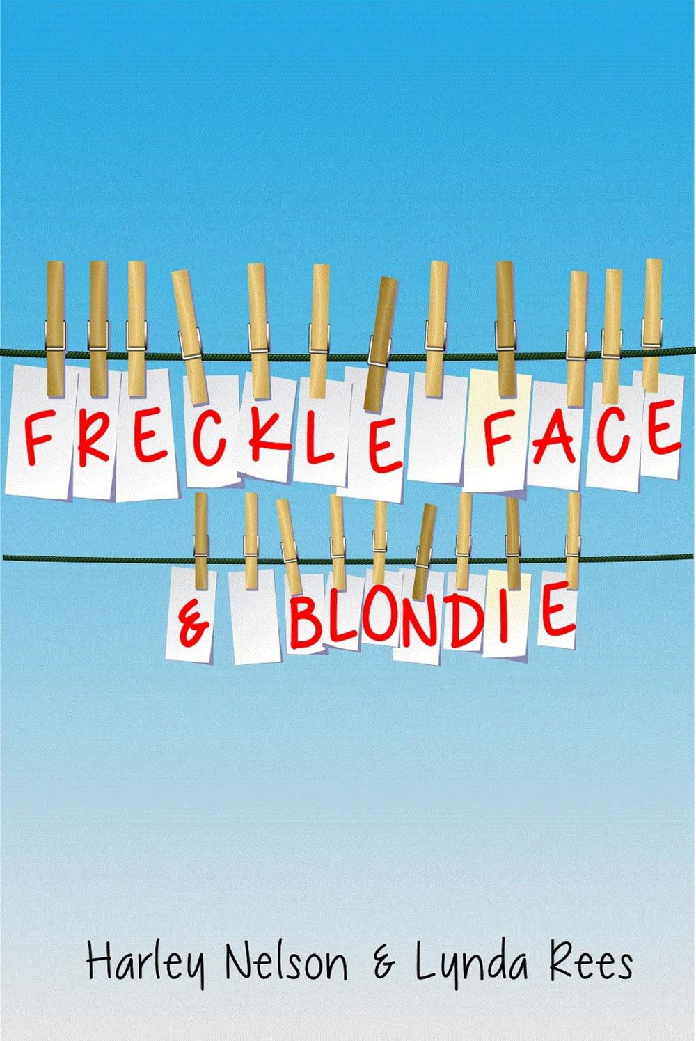 Big bigCover of Freckle Face & Blondie