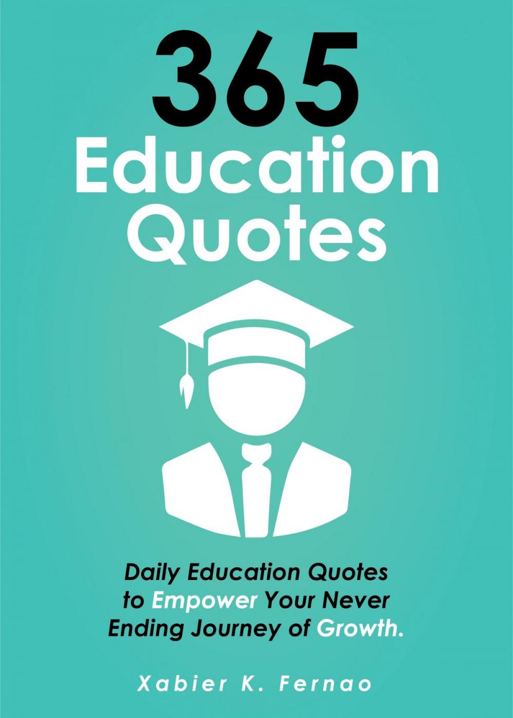Big bigCover of 365 Education Quotes
