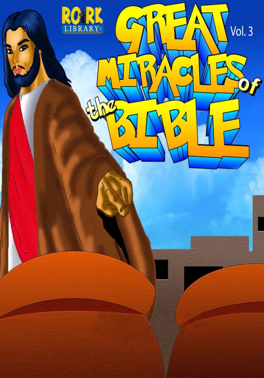 Big bigCover of Great Miracles of the Bible Vol. 3