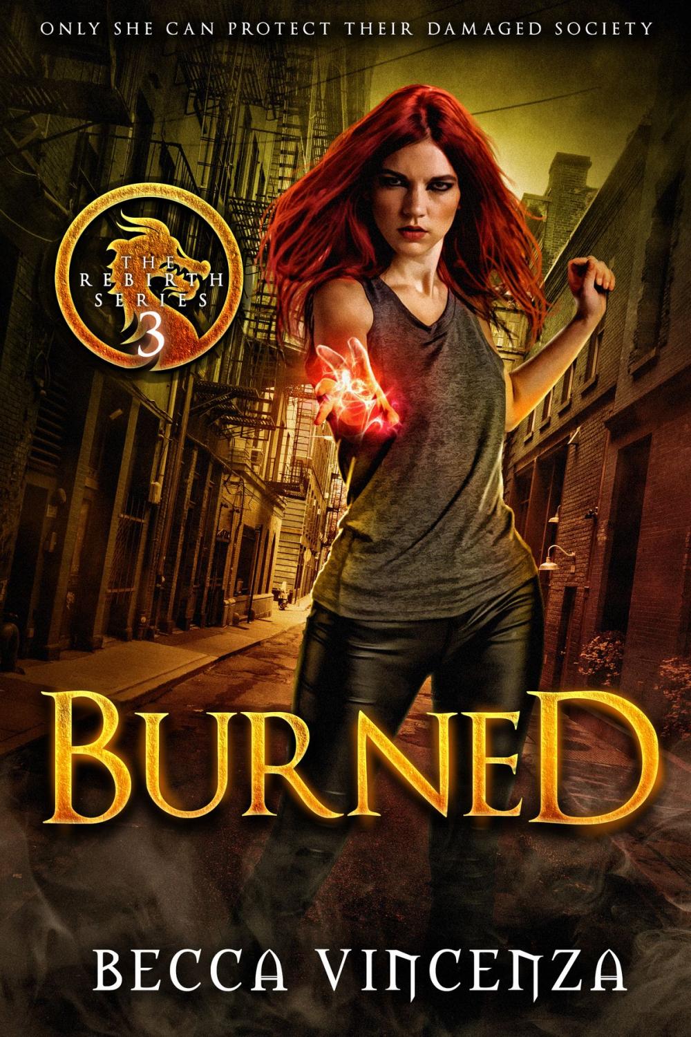 Big bigCover of Burned (The Rebirth Series Book 3)