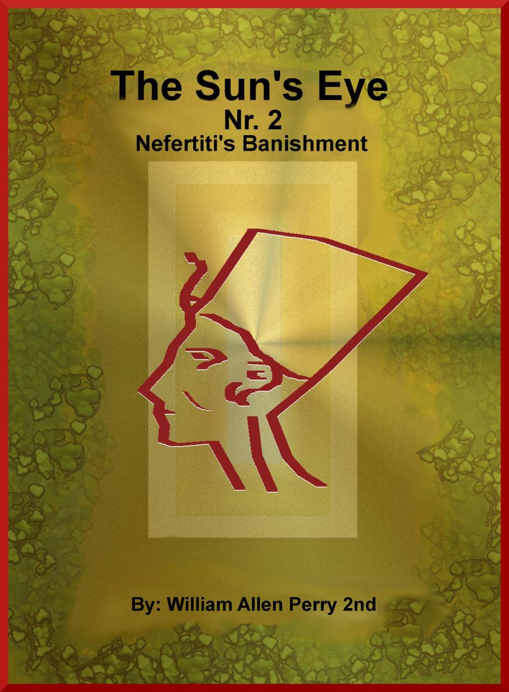 Big bigCover of The Sun's Eye Nr. 2: Nefertiti's Banishment