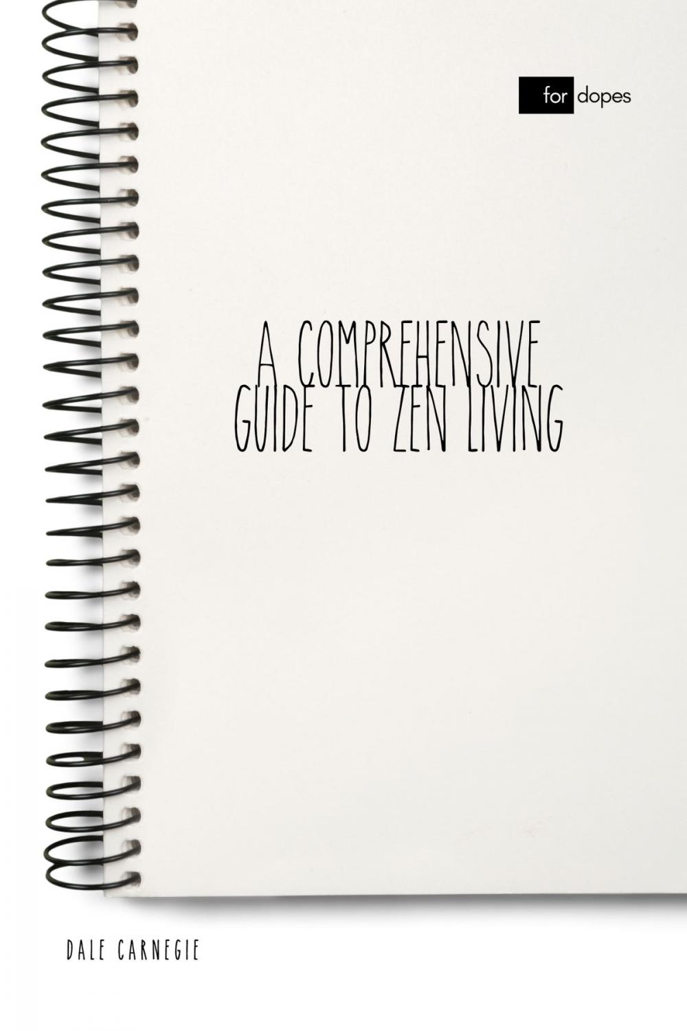 Big bigCover of A Comprehensive Guide to Zen Living