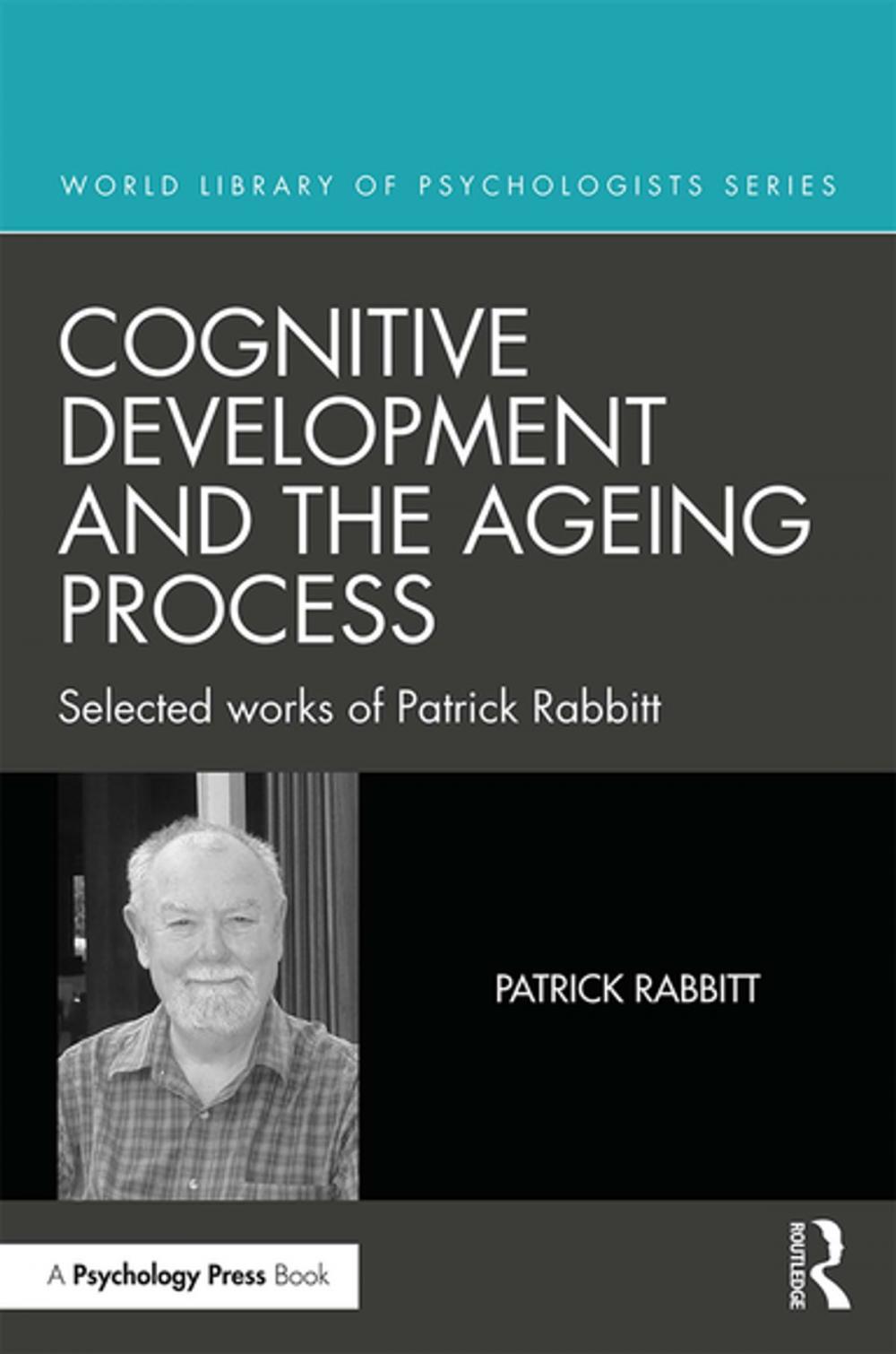 Big bigCover of Cognitive Development and the Ageing Process