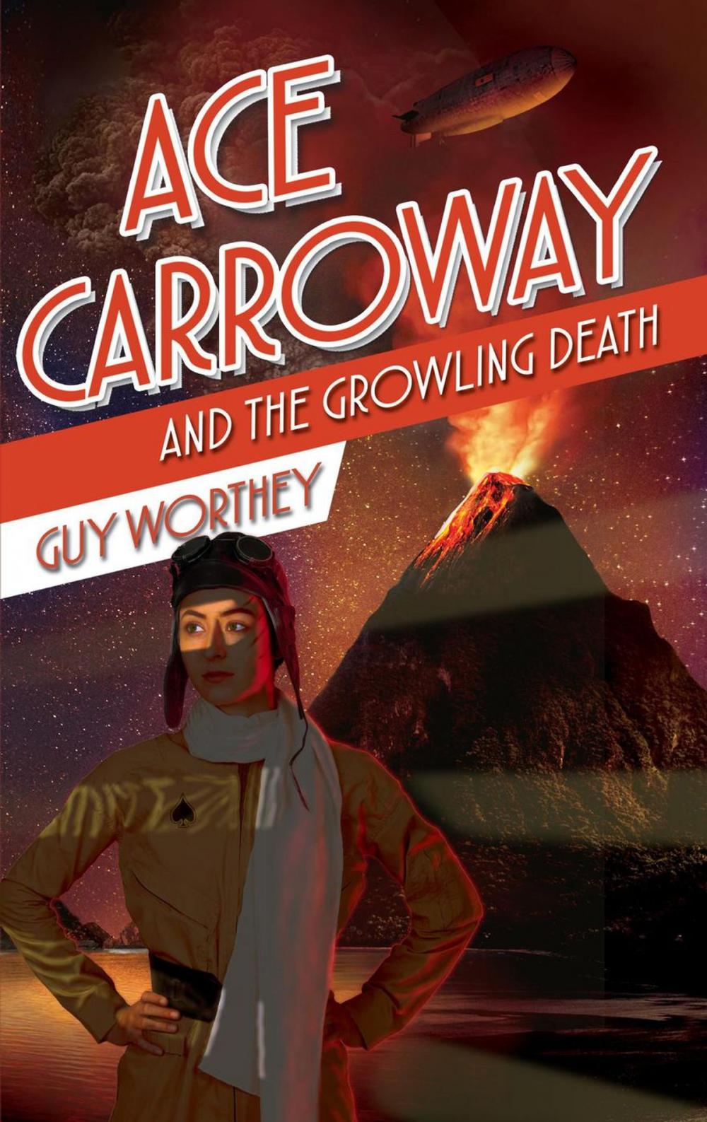 Big bigCover of Ace Carroway and the Growling Death