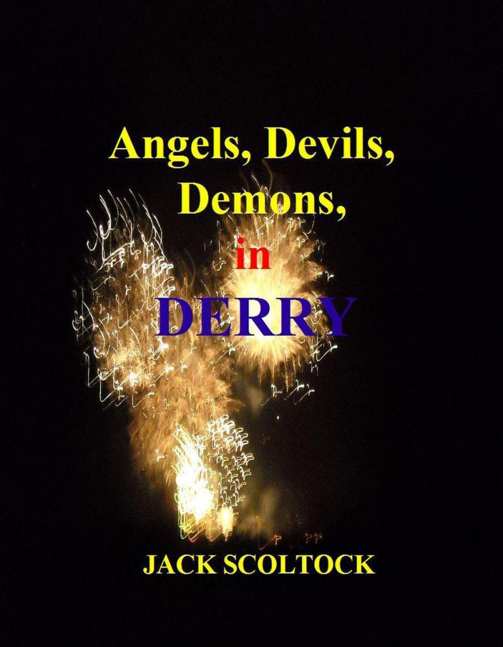 Big bigCover of Angels, Devils, Demons, in Derry