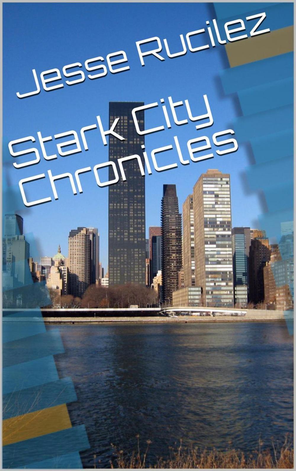 Big bigCover of Stark City Chronicles