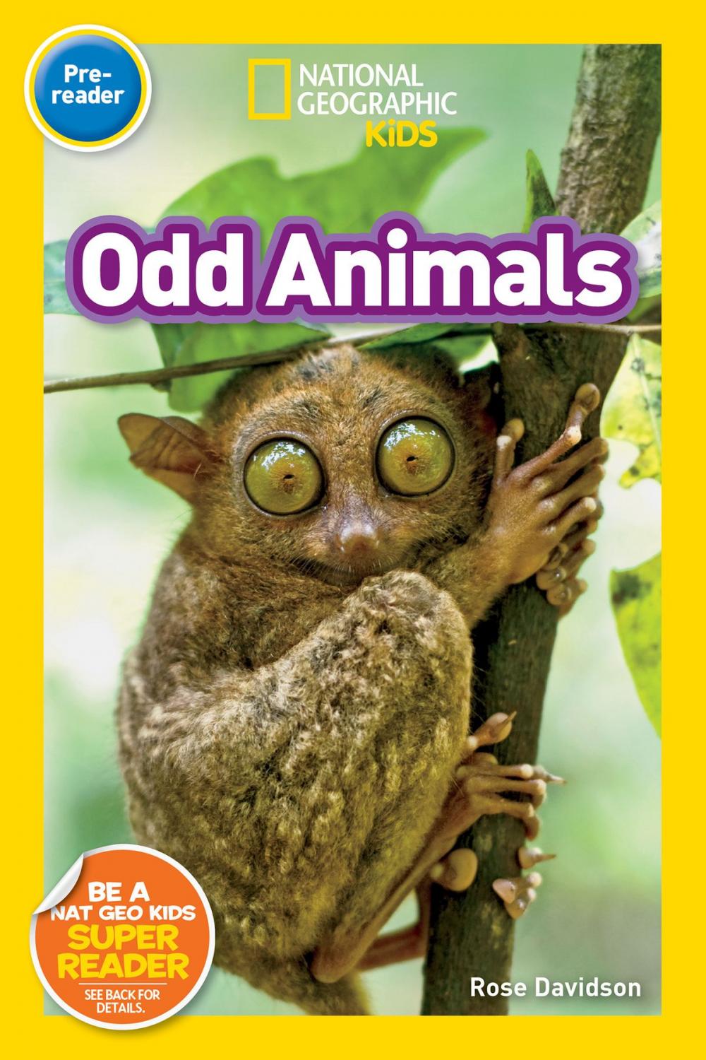 Big bigCover of National Geographic Readers: Odd Animals (Pre-Reader)