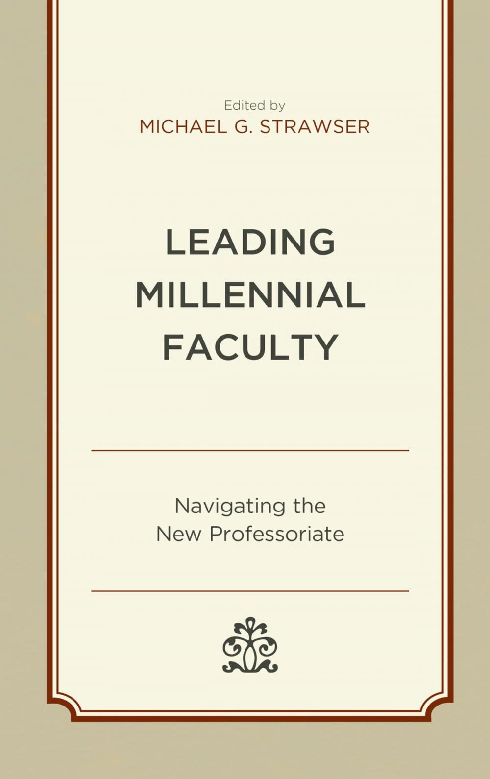 Big bigCover of Leading Millennial Faculty