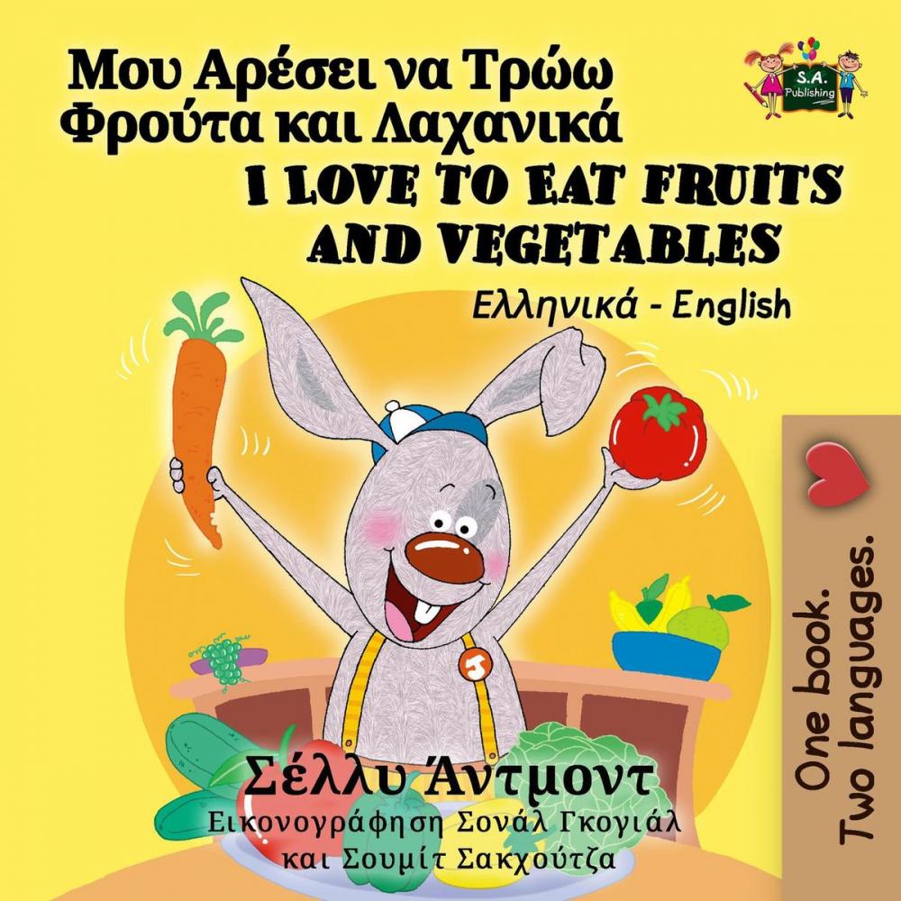 Big bigCover of I Love to Eat Fruits and Vegetables (Greek English Bilingual Children's Book)