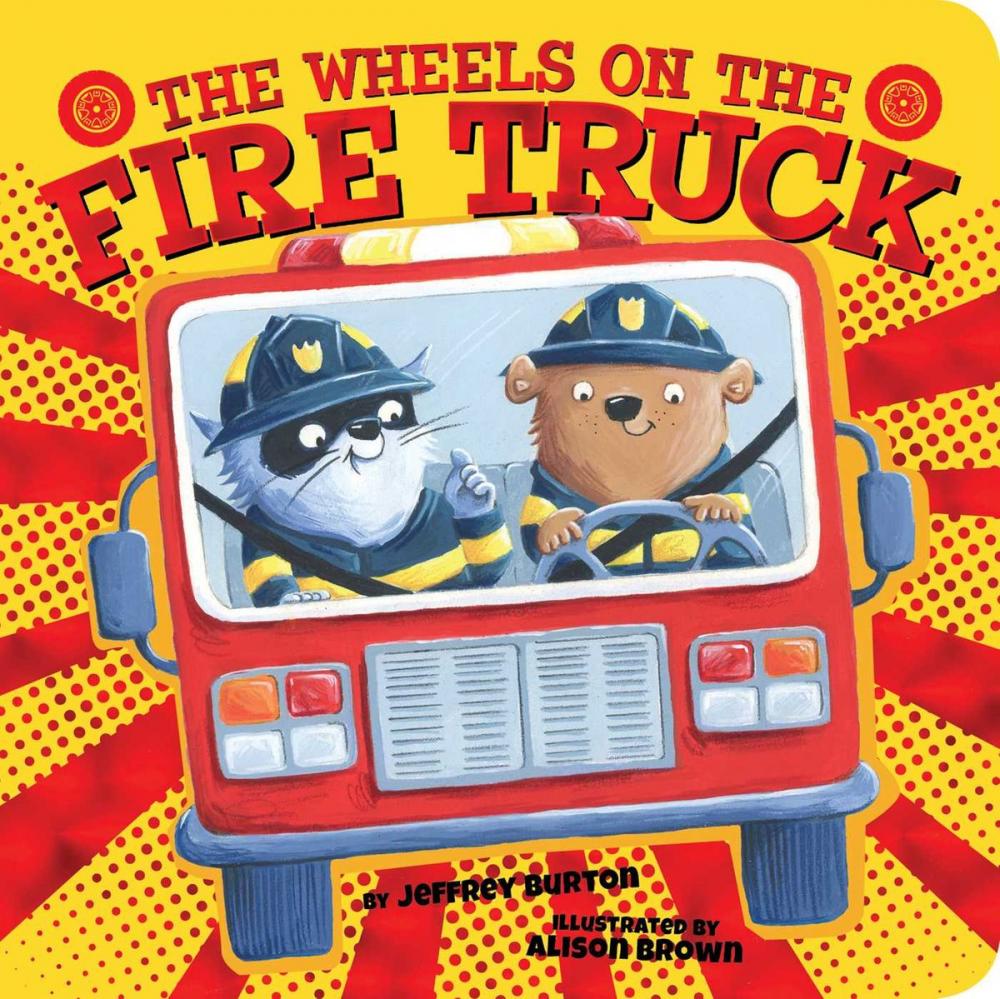 Big bigCover of The Wheels on the Fire Truck