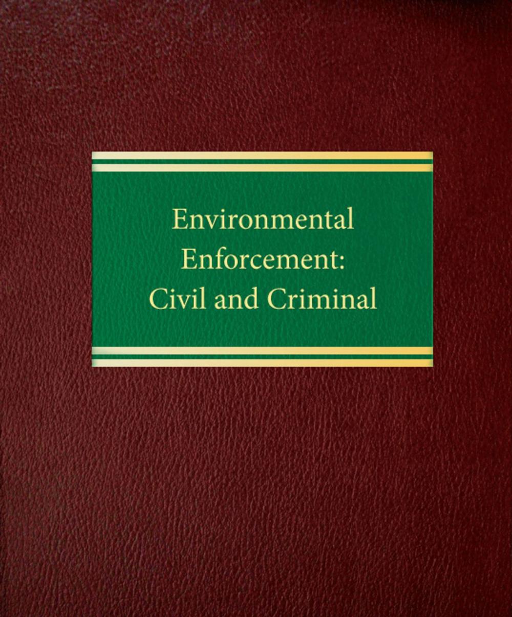 Big bigCover of Environmental Enforcement: Civil and Criminal