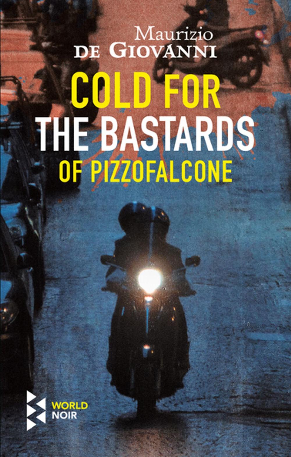 Big bigCover of Cold for the Bastards of Pizzofalcone