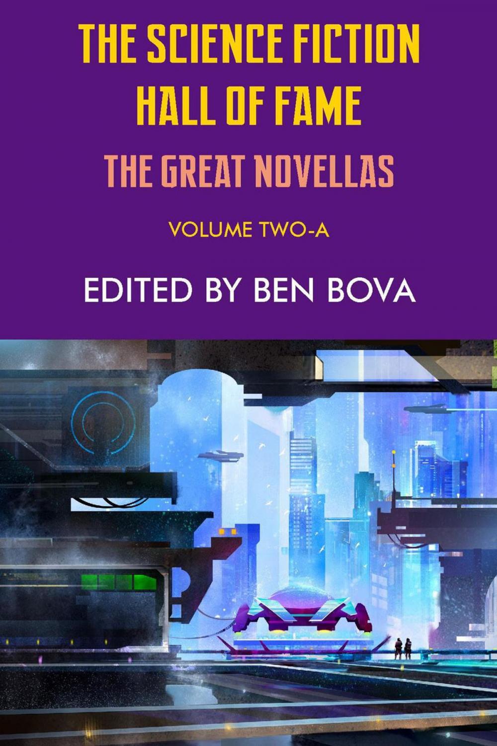 Big bigCover of The Science Fiction Hall of Fame Volume Two-A (The Great Novellas)