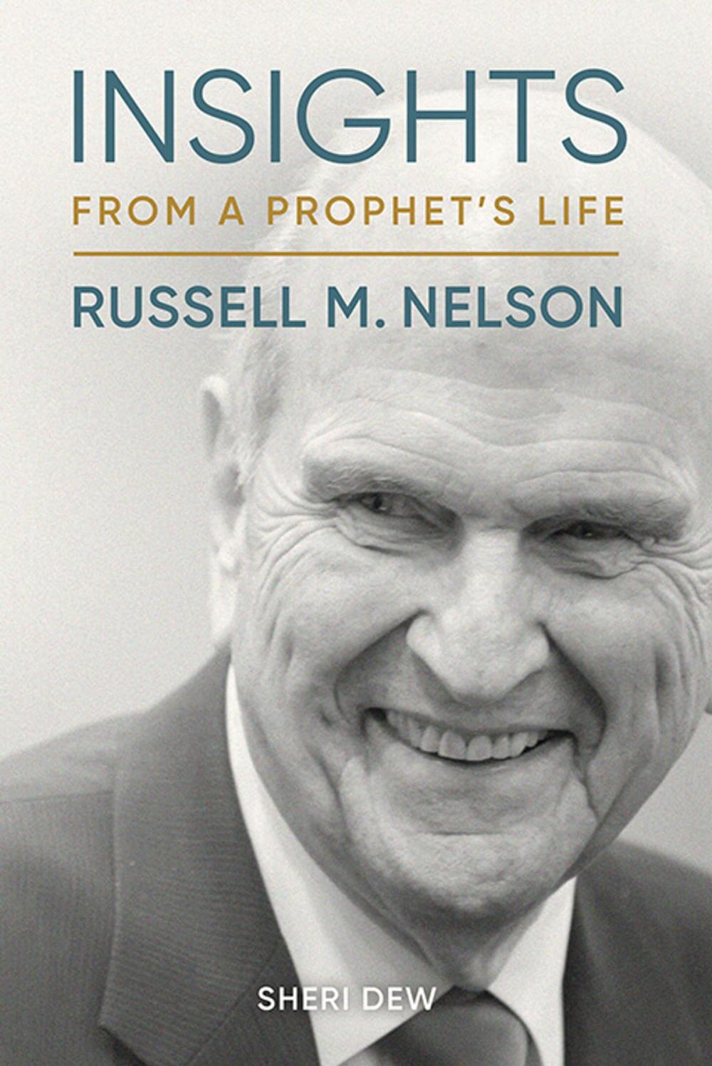 Big bigCover of Insights from a Prophet’s Life: Russell M. Nelson