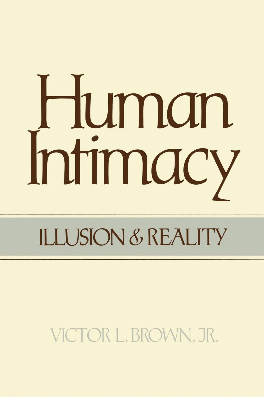 Big bigCover of Human Intimacy: Illusion and Reality