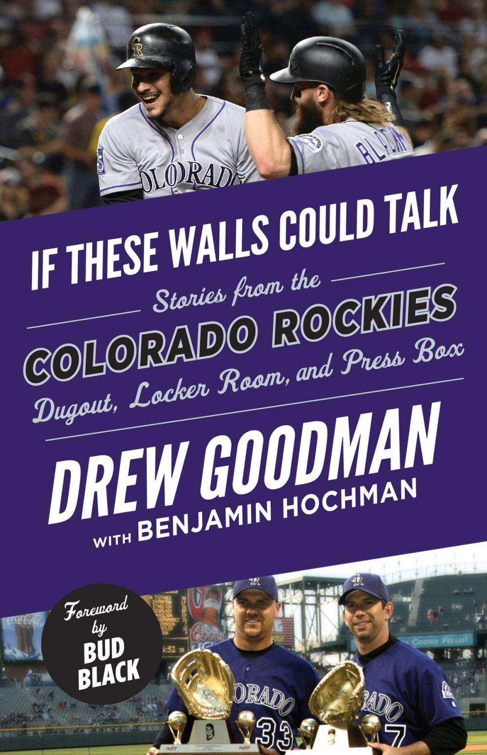 Big bigCover of If These Walls Could Talk: Colorado Rockies