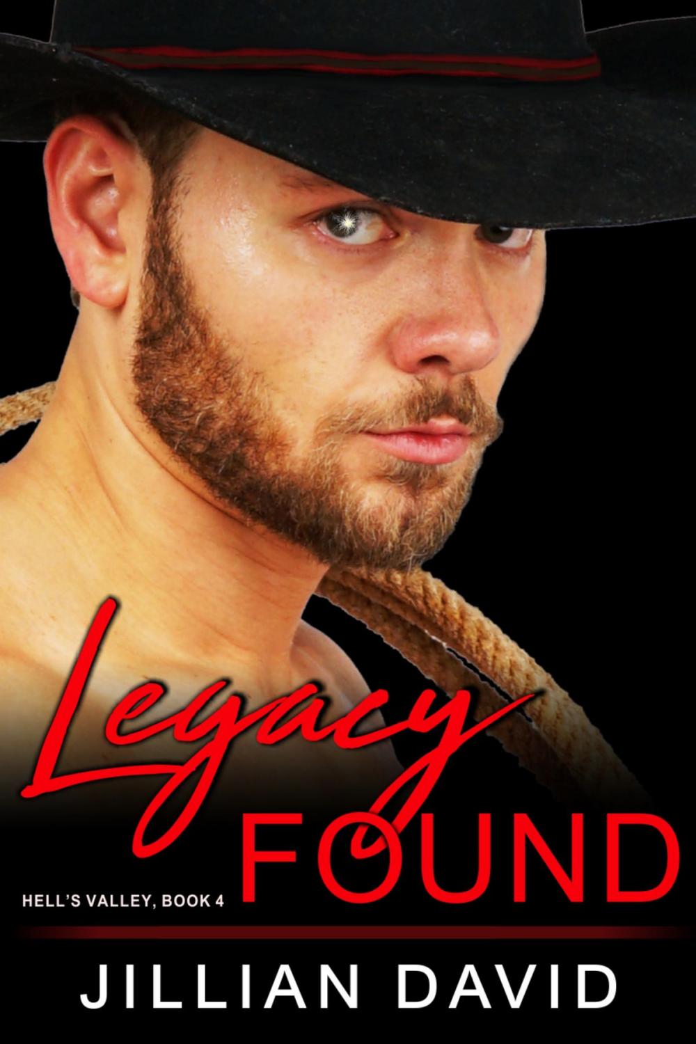 Big bigCover of Legacy Found (Hell's Valley, Book 4)