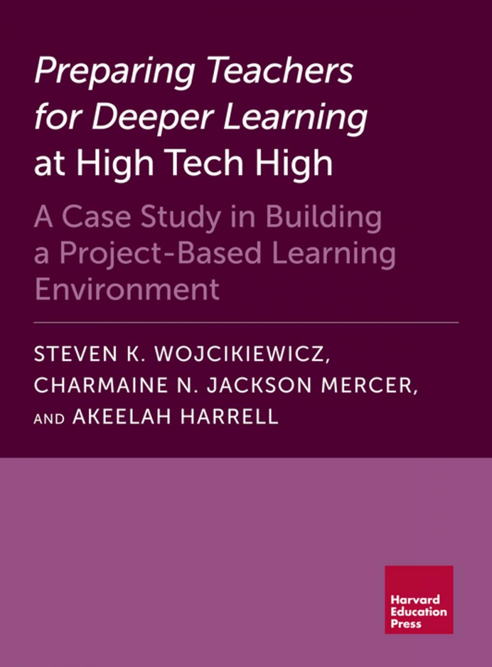 Big bigCover of Preparing Teachers for Deeper Learning at High Tech High