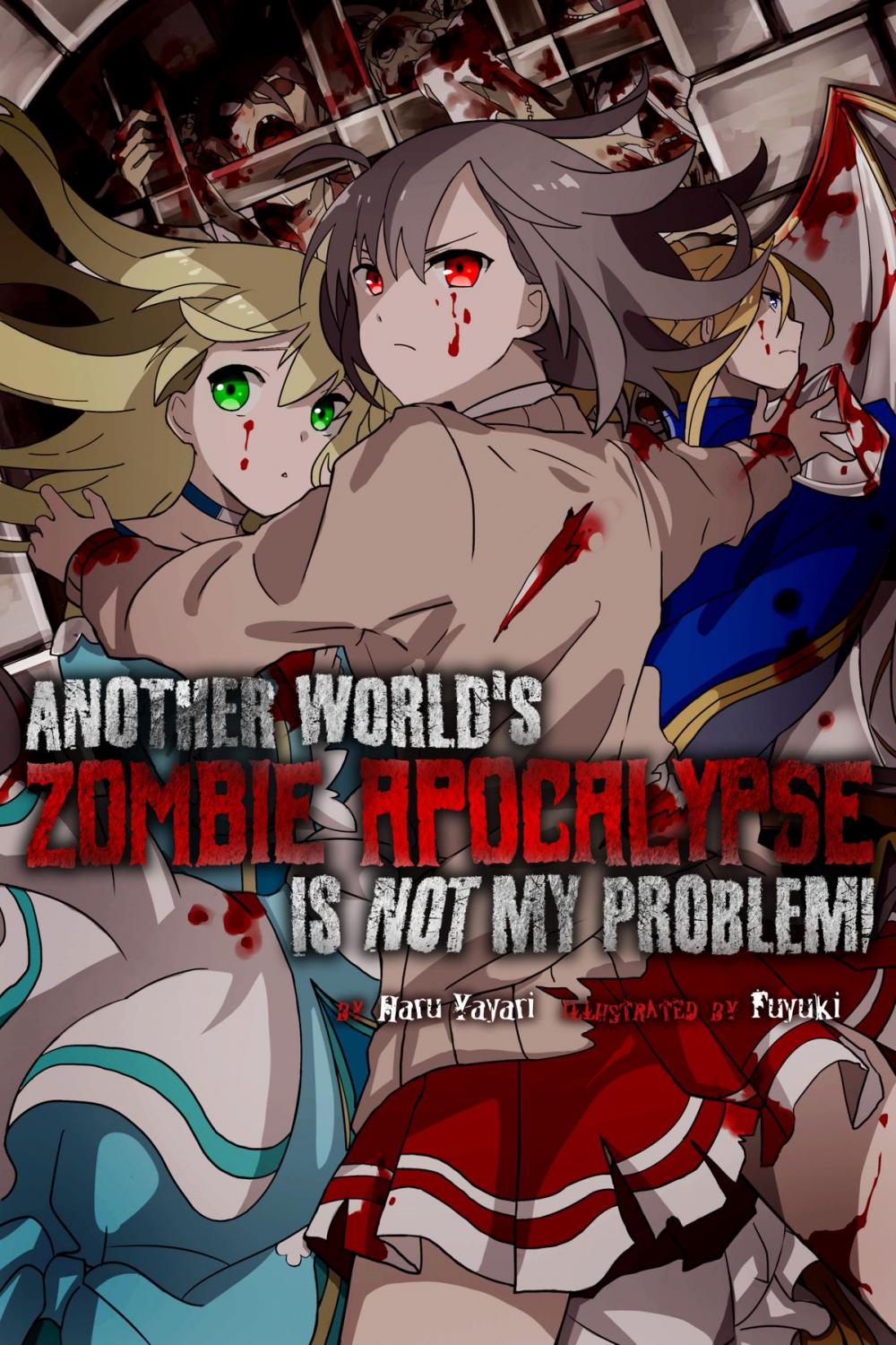 Big bigCover of Another World’s Zombie Apocalypse Is Not My Problem!