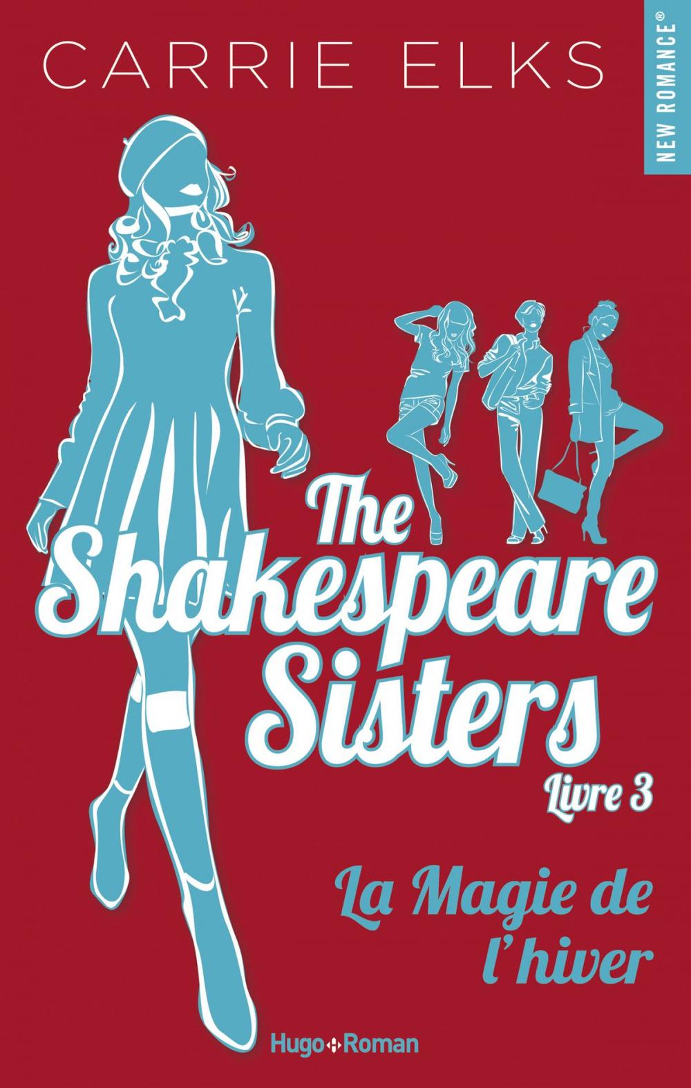 Big bigCover of The Shakespeare sisters - tome 3 La magie de l'hiver