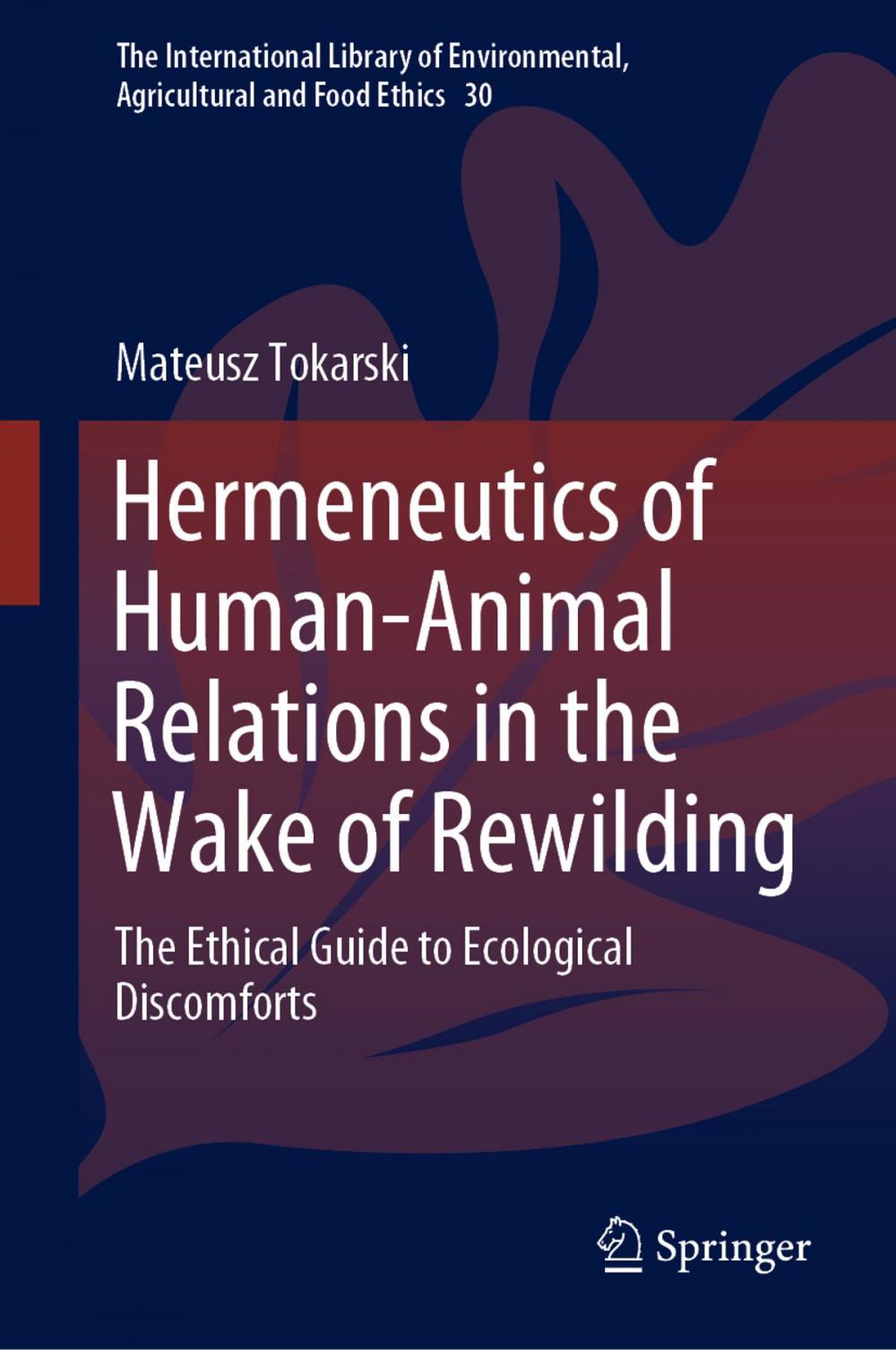 Big bigCover of Hermeneutics of Human-Animal Relations in the Wake of Rewilding