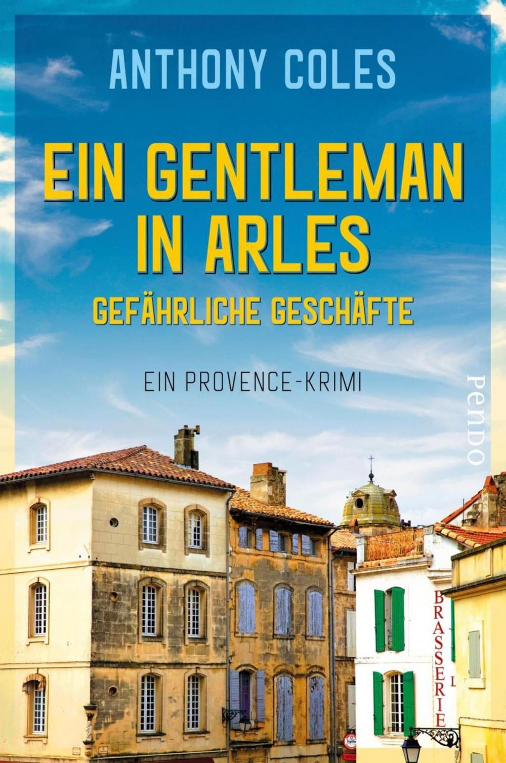 Big bigCover of Ein Gentleman in Arles – Gefährliche Geschäfte