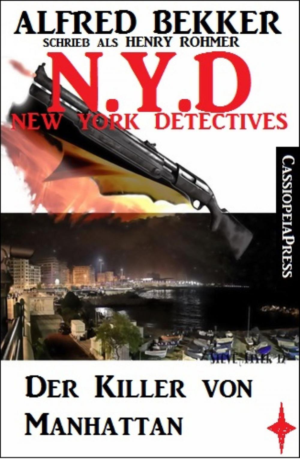 Big bigCover of Henry Rohmer, N.Y.D. - Der Killer von Manhattan (New York Detectives)