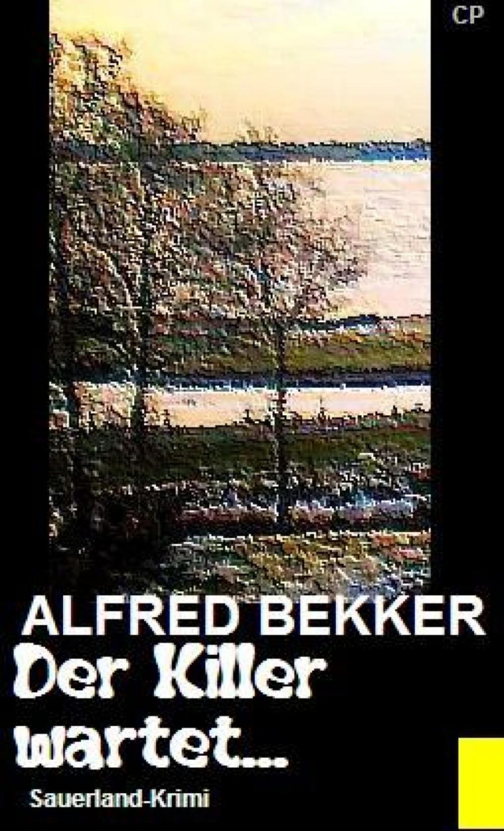 Big bigCover of Alfred Bekker Sauerland-Krimi - Der Killer wartet...