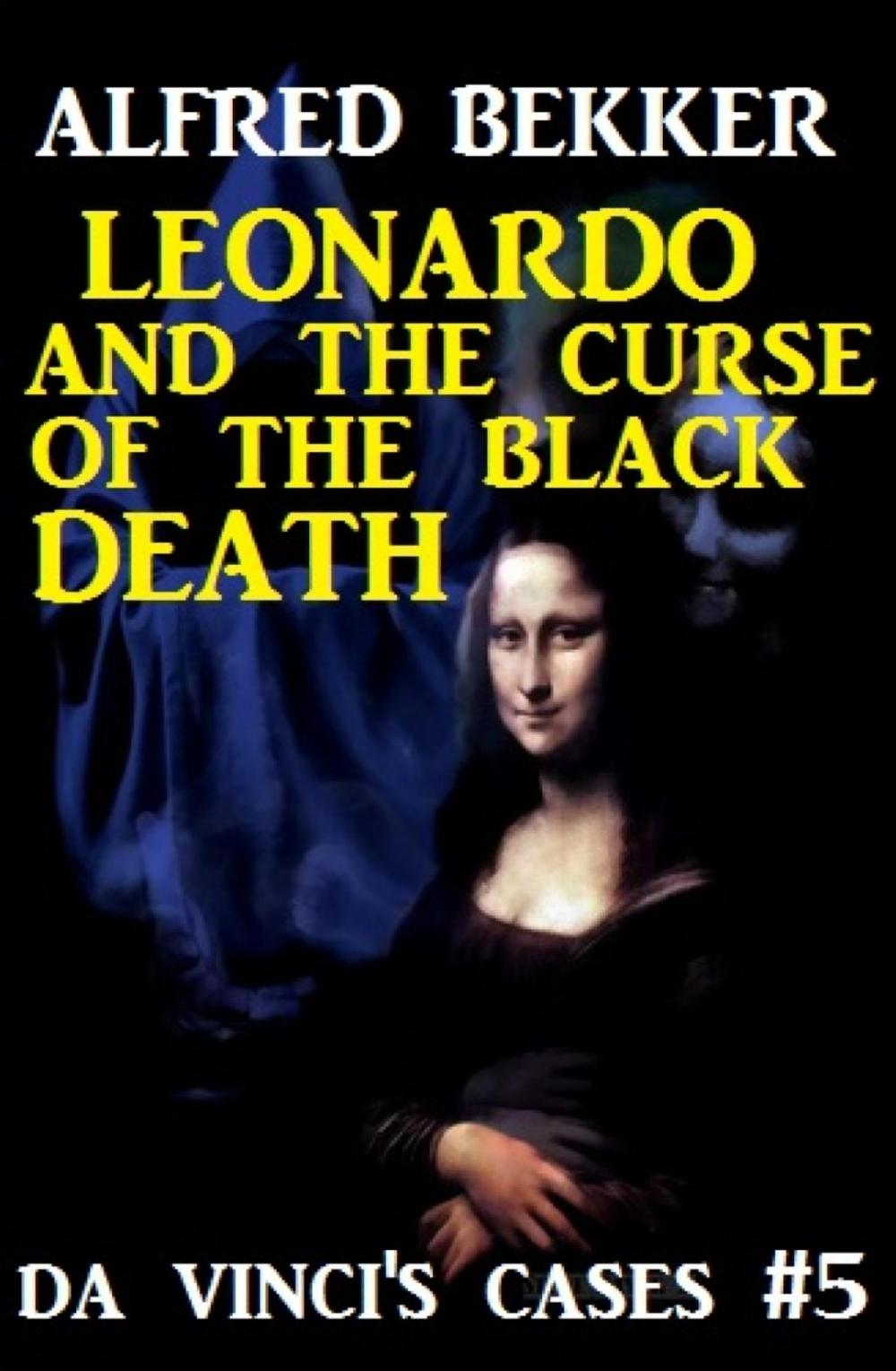 Big bigCover of Leonardo and the Curse of the Black Death