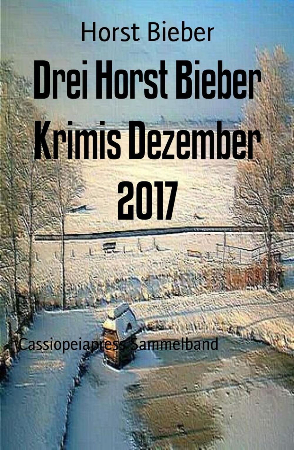 Big bigCover of Drei Horst Bieber Krimis Dezember 2017