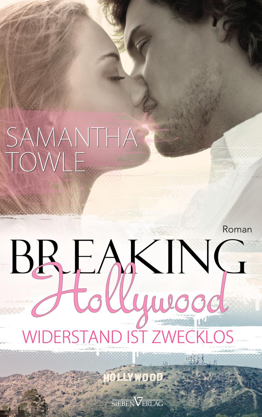 Big bigCover of Breaking Hollywood - Widerstand ist zwecklos