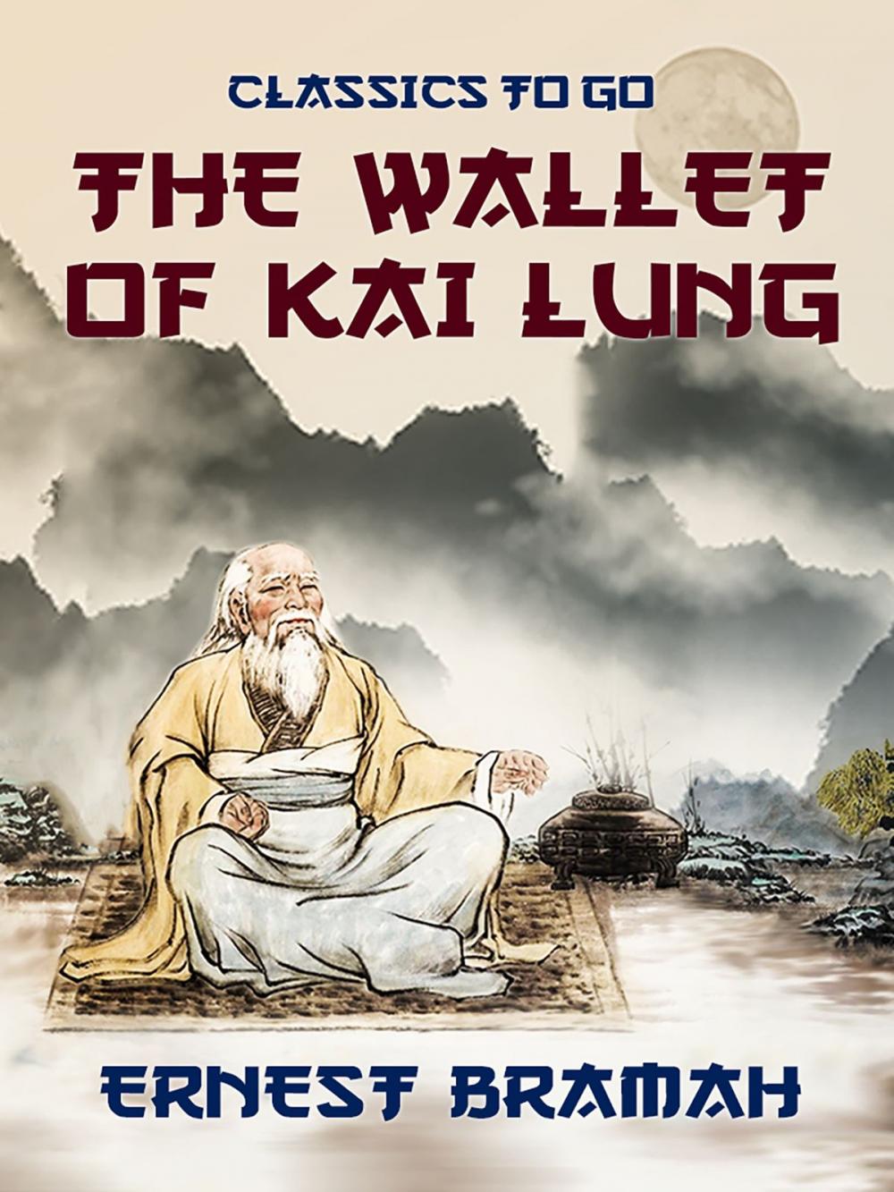 Big bigCover of The Wallet of Kai Lung
