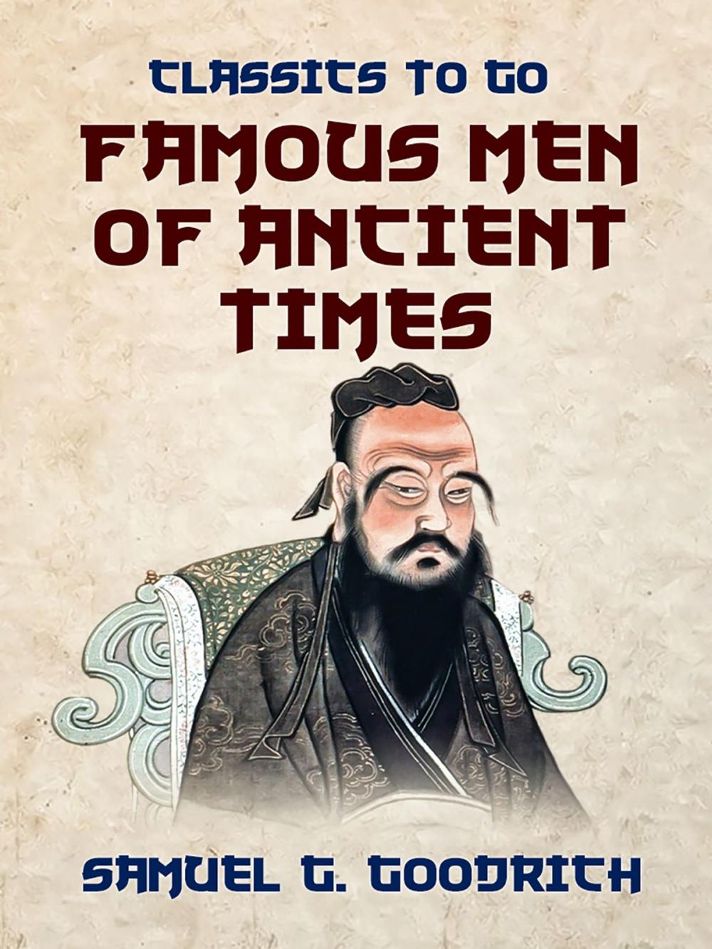 Big bigCover of Famous Men of Ancient Times