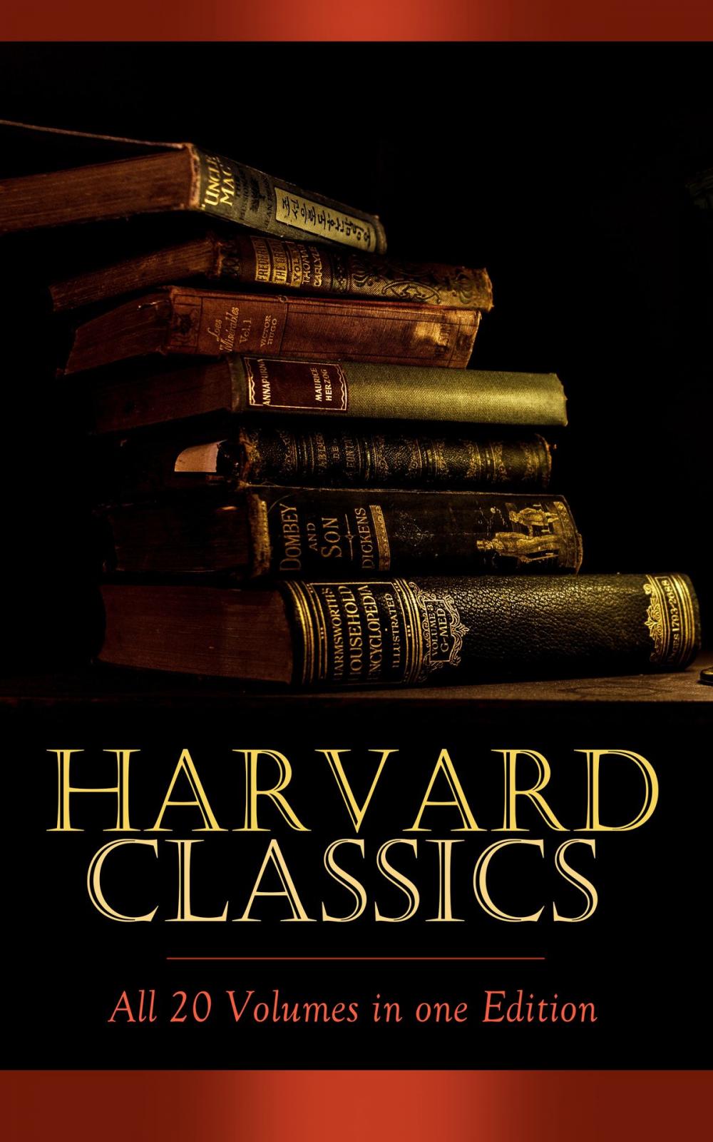 Big bigCover of HARVARD CLASSICS - All 20 Volumes in one Edition