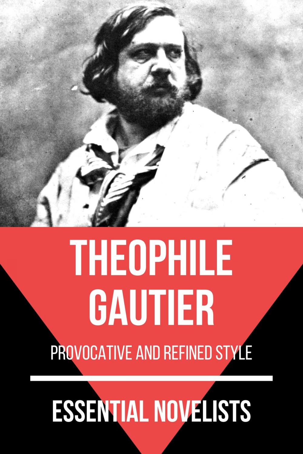 Big bigCover of Essential Novelists - Théophile Gautier